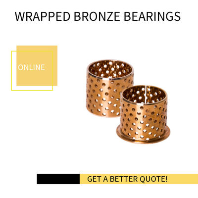 Homogeneous Bronze FB092 Wrapped Bearings Self Lubricating